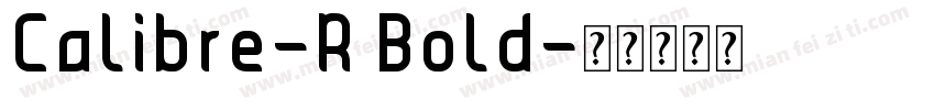 Calibre-R Bold字体转换